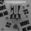 Broke No Mo (feat. Bankroll Fresh) - Single album lyrics, reviews, download
