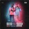 Brand New Drip (feat. Moneybagg Yo) - Single