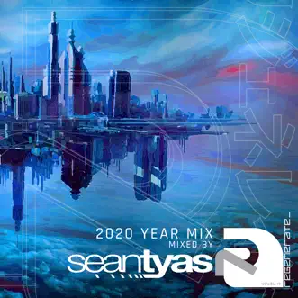 Regenerate 2020 Year Mix (DJ Mix) by Sean Tyas album reviews, ratings, credits