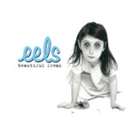 Eels - Not Ready Yet