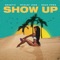 Show Up - Single