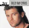 20th Century Masters - The Millennium Collection: The Best of Billy Ray Cyrus album lyrics, reviews, download