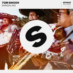 Shingaling - Single by Tom Swoon album reviews, ratings, credits