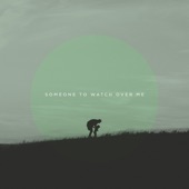 Someone to Watch over Me artwork