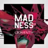 MADNESS - Single album lyrics, reviews, download