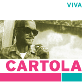 Preciso Me Encontrar - Cartola