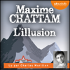 L'Illusion - Maxime Chattam