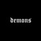 Demons - mysticphonk lyrics