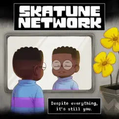 Despite Everything, It's Still You. (feat. JER) by Skatune Network album reviews, ratings, credits