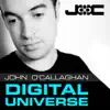 Digital Universe (Mixed by John O'Callaghan) album lyrics, reviews, download