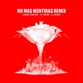 No Mas Mentiras (Remix) artwork