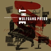 The Wolfgang Press - Miss H.I.V.