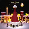 Xmas Santa - Single album lyrics, reviews, download