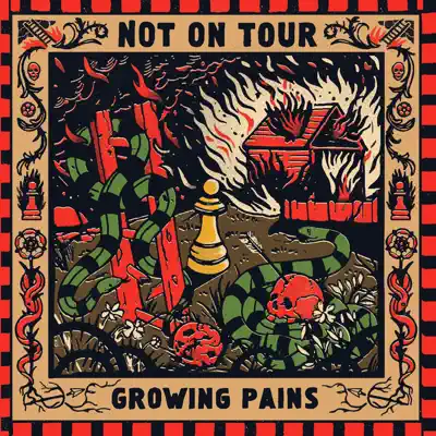 Growing Pains - Not On Tour Growing Pains - Not On Tour