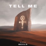 Tell Me by Bexlo