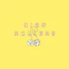 High Rollers - Single album lyrics, reviews, download