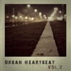 Urban Heartbeat Vol, 2, 2019
