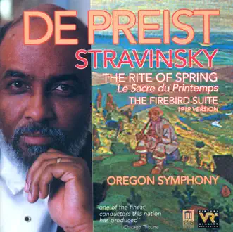 The Firebird Suite (1919 version): VI. Lullaby by James DePreist & Oregon Symphony song reviws