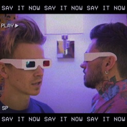 SAY IT NOW cover art