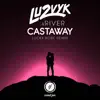 Stream & download Castaway (Lucky Rose Remix) - Single