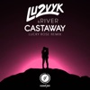 Castaway (Lucky Rose Remix) - Single