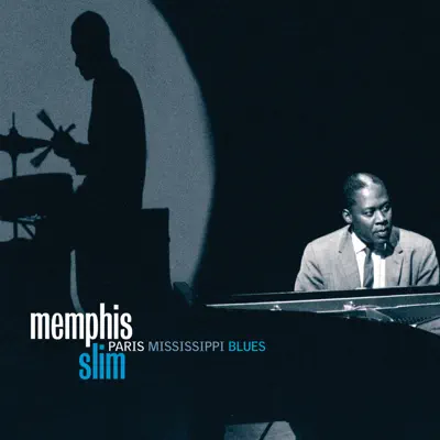 Paris Mississippi Blues - Memphis Slim