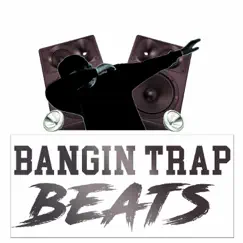Bangin trap beats Vol 2. (Instrumentals) by Beat Box album reviews, ratings, credits