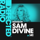 Defected Radio Episode 141 (hosted by Sam Divine) artwork