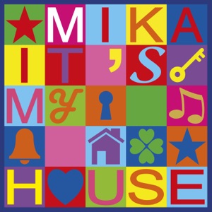 MIKA - It's My House - Line Dance Music