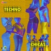Techno Chicas - Otra Noche