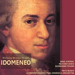 Mozart: Idomeneo by Sena Jurinac, Richard Lewis, Alexander Young, Glyndebourne Festival Chorus and Orchestra & Fritz Busch album reviews, ratings, credits