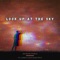 Look up at the Sky (feat. Lunella & Elijah Kyle) - Jackson Pierce lyrics
