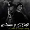 Stream & download Humo y Café - Single