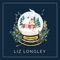 Christmas Is When I Miss Us - Liz Longley lyrics