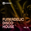Funkadelic Disco House, 02, 2020