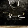 End of Silence: 10th Anniversary Edition album lyrics, reviews, download