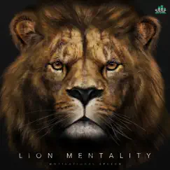 Lion Mentality (Motivational Speech) - Single by Fearless Motivation album reviews, ratings, credits