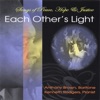 Each Other's Light, Songs of Peace, Hope and Justice, 2006