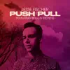 Push/Pull (feat. Becca Stevens) - Single album lyrics, reviews, download