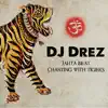 Jahta Beat: Chanting with Tigers album lyrics, reviews, download