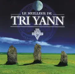 Le meilleur de Tri Yann by Tri Yann album reviews, ratings, credits