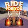 Ride for You - Single (feat. SHAMYRA) - Single album lyrics, reviews, download
