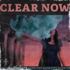 Clear Now - Single, 2021