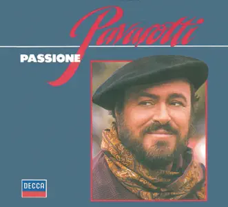 Passione by Luciano Pavarotti, Giancarlo Chiaramello & Orchestra del Teatro Comunale di Bologna song reviws