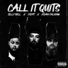 Stream & download Call It Quits - Single