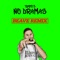 No Dramas - Tommy B lyrics