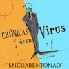 Crónicas de un Virus "Encuarentonao" - Single