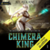 Atlas Kane - Rebels of Last World: Chimera King, Book 1 (Unabridged)