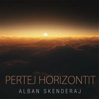 Pertej Horizontit - Single - Alban Skenderaj