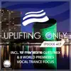 Uplifting Only Episode 417 (incl. Maratone Guestmix) [Vocal Trance Focus, Feb. 2021] album lyrics, reviews, download